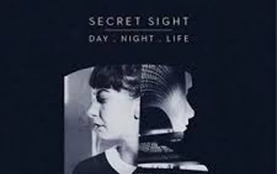 SECRET SIGHT – Day, Night, Life (ALBUM REVIEW)