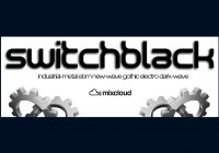 switchbLack – weekly mixcloud-podcast