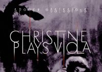 Christine Plays Viola – “Spooky Obsessions” Album review