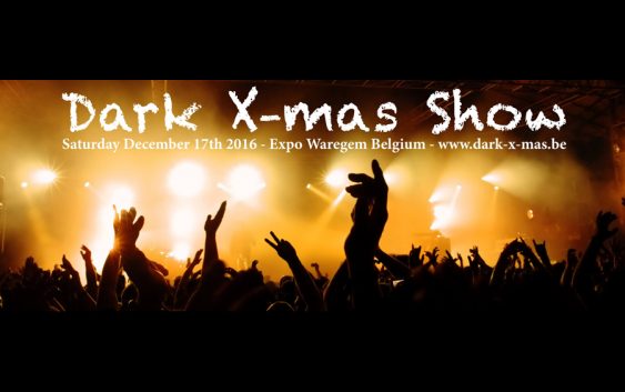 Dark X-mas Show, Saturday 17/12/2016, Expo Waregem, Belgium