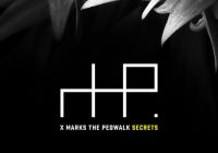 X Marks The Pedwalk – “Secrets” album review