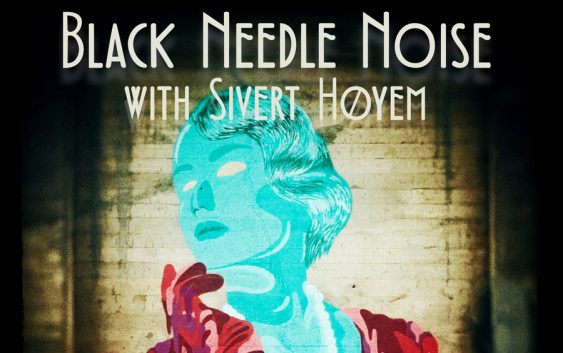 Black Needle Noise released “Breathless Speechless” with Sivert Høyem