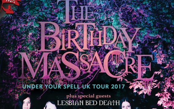 THE BIRTHDAY MASSACRE – UNDER YOUR SPELL UK TOUR 2017