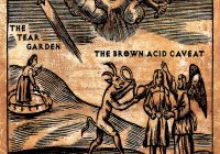 The Tear Garden – “The Brown Acid Caveat” album review
