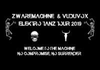 Zwaremachine & Vuduvox Elektro Tanz Tour 2019