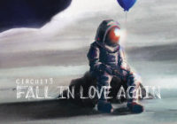 CIRCUIT3 releases new single “Fall In Love Again”