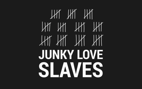 Junky Love release new single “Slaves”