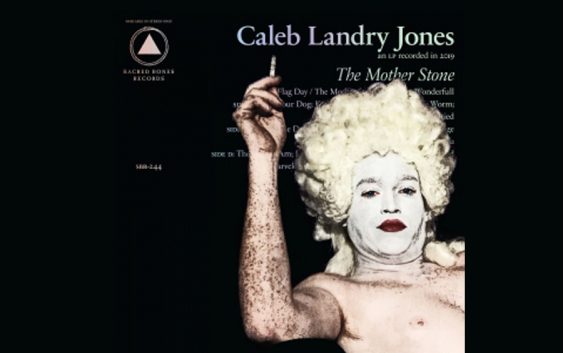 Caleb Landry Jones “The Mother Stone” – album review