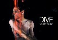 Dive – “Underneath” album review