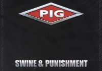 PIG – “Swine & Punishment” remix album review